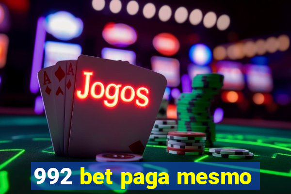 992 bet paga mesmo